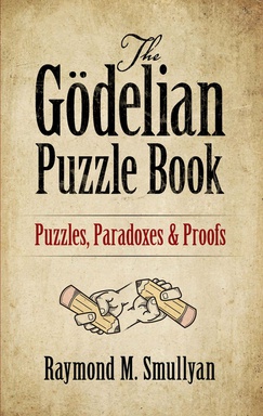 cover of The Gödelian Puzzle Book